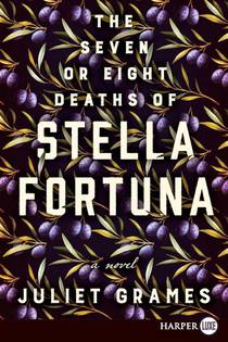 Seven or Eight Deaths of Stella Fortuna LP, The