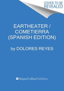 Reyes, D: Eartheater \ Cometierra (Spanish Edition)