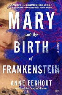 Mary and the Birth of Frankenstein voorzijde