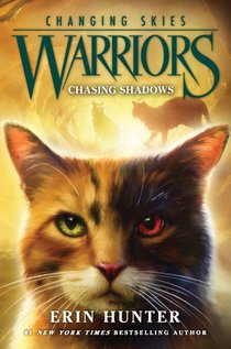 Warriors: Changing Skies #3: Chasing Shadows