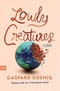 Lowly Creatures
