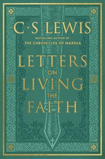 Letters on Living the Faith