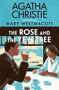 The Rose and the Yew Tree