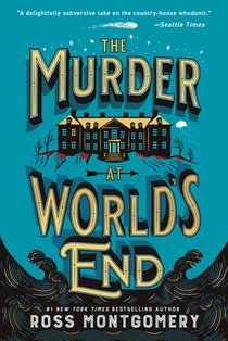 A Murder at World's End