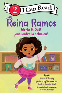 Reina Ramos Works It Out!/!Reina Ramos encuentra la solucion!