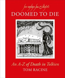 Doomed to Die: An A-Z of Death in Tolkien