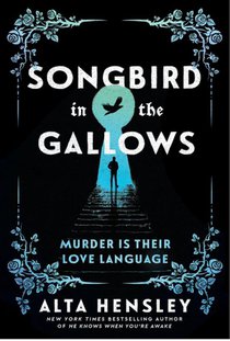 Songbird in the Gallows