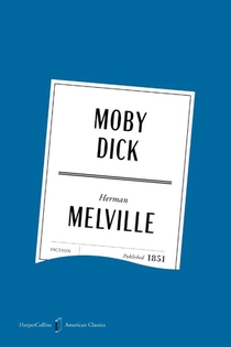 Moby Dick American Classics Edition