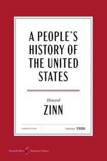 A People's History of the United States American Classics Edition