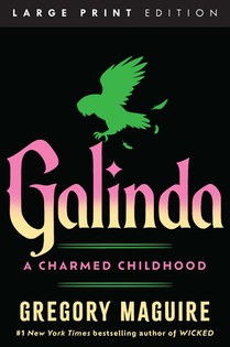 Galinda: A Charmed Childhood