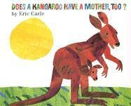 Does a Kangaroo Have a Mother, Too?