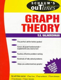 Schaum's Outline of Graph Theory: Including Hundreds of Solved Problems