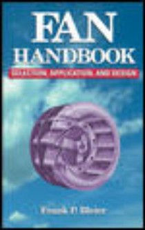 Fan Handbook: Selection, Application, and Design