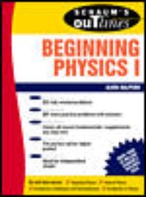 Schaum's Outline of Beginning Physics I: Mechanics and Heat voorzijde