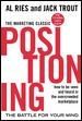 Positioning: The Battle for Your Mind