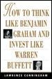 How to Think Like Benjamin Graham and Invest Like Warren Buffett