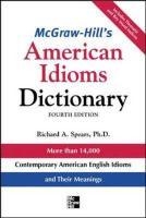 McGraw-Hill's Dictionary of American Idioms Dictionary