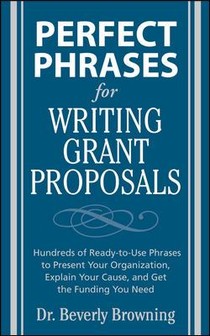 Perfect Phrases for Writing Grant Proposals