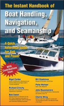 The Instant Handbook of Boat Handling, Navigation, and Seamanship