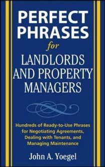 Perfect Phrases for Landlords and Property Managers