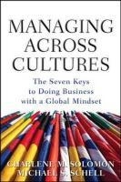 Managing Across Cultures: The 7 Keys to Doing Business with a Global Mindset voorzijde