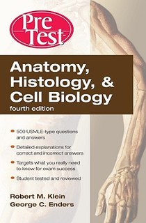 Anatomy, Histology, & Cell Biology: PreTest Self-Assessment & Review, Fourth Edition voorzijde