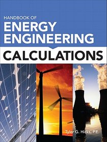 Handbook of Energy Engineering Calculations