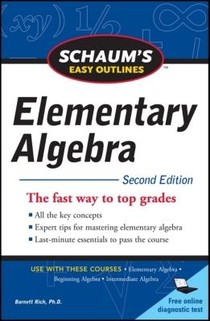 Schaum's Easy Outline of Elementary Algebra, Second Edition