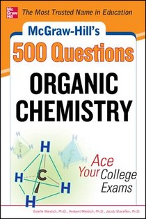 McGraw-Hill's 500 Organic Chemistry Questions: Ace Your College Exams voorzijde