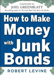 How to Make Money with Junk Bonds voorzijde