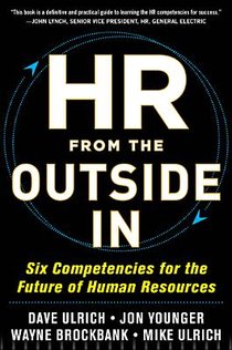 HR from the Outside In: Six Competencies for the Future of Human Resources voorzijde