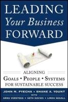 Leading Your Business Forward: Aligning Goals, People, and Systems for Sustainable Success voorzijde