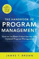 The Handbook of Program Management: How to Facilitate Project Success with Optimal Program Management, Second Edition voorzijde