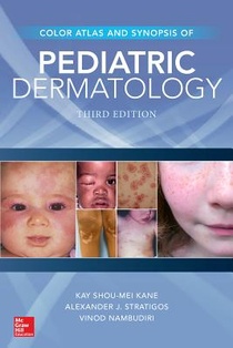 Color Atlas & Synopsis of Pediatric Dermatology, Third Edition