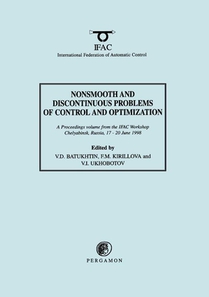 Nonsmooth and Discontinuous Problems of Control and Optimization 1998