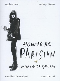 How To Be Parisian