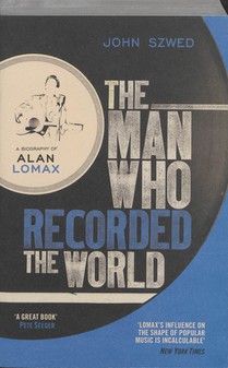 Man Who Recorded the World