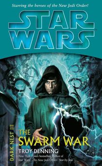 Star Wars: Dark Nest III: The Swarm War