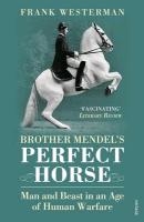 Brother Mendel's Perfect Horse voorzijde