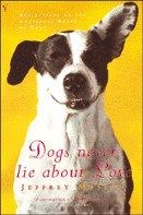 Dogs Never Lie About Love voorzijde