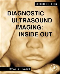 Diagnostic Ultrasound Imaging: Inside Out