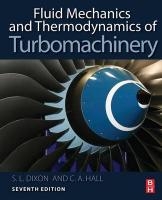 Fluid Mechanics and Thermodynamics of Turbomachinery