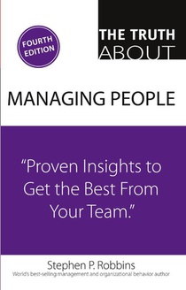 Truth About Managing People, The