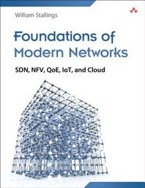 Foundations of Modern Networking