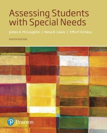 Assessing Students with Special Needs, with Enhanced Pearson Etext -- Access Card Package [With Access Code]