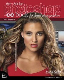 Adobe Photoshop CC Book for Digital Photographers, The (2017 release) voorzijde