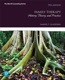 Family Therapy: History, Theory, and Practice Plus Mylab Counseling with Pearson Etext -- Access Card Package [With Access Code]