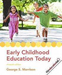 Early Childhood Education Today Value Pack (Includes Early Childhood Settings and Approaches DVD & Myeducationlab Student Access )