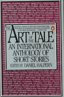 The Art of the Tale: An International Anthology of Short Stories, 1945-1985