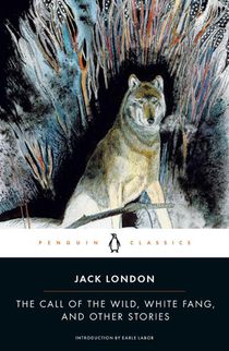 The Call of the Wild, White Fang and Other Stories voorzijde